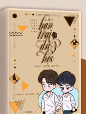 Gặp Bạn Trai Cũ Khi Du Học, Làm Sao đây?