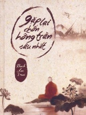Gặp Lại Chốn Hồng Trần Sâu Nhất