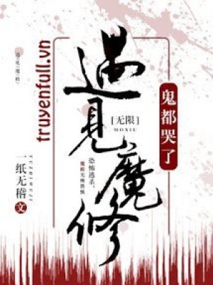 Gặp Phải Ma Tu, Thần đều Khóc