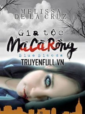 Gia Tộc Ma Cà Rồng 1: Máu Xanh