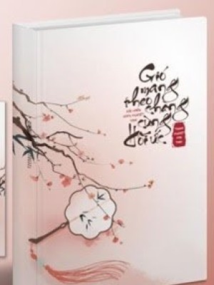 Gió Mang Theo Chàng Cùng Hồi ức