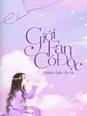 Giới Fan Có độc