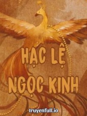 Hạc lệ ngọc kinh - bạc nguyệt tê yên