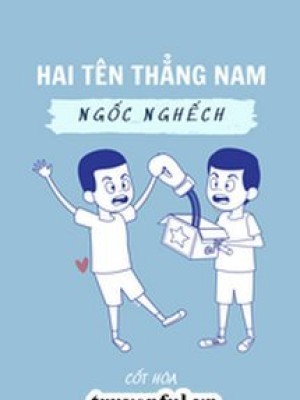 Hai Tên Thẳng Nam Ngốc Nghếch