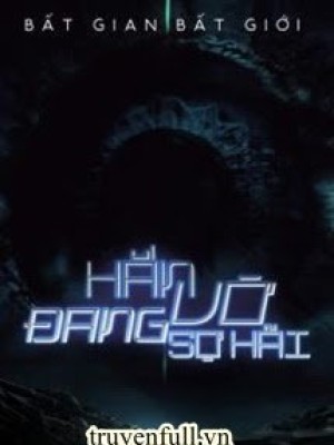 Hắn đang Vờ Sợ Hãi