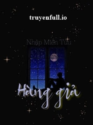 Hàng Giả - Nhập Miên Tửu