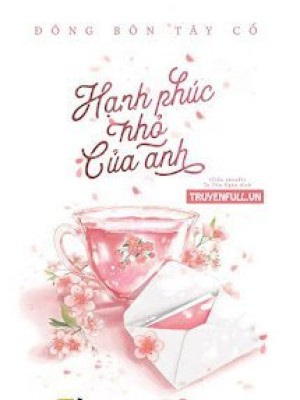 Hạnh Phúc Nhỏ Của Anh