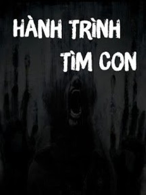 Hành Trình Tìm Con