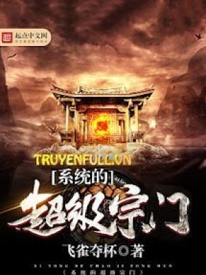 Hệ Thống Siêu Cấp Tông Môn