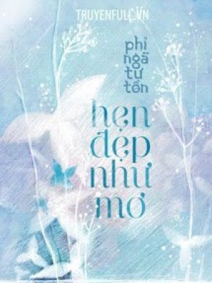 Hẹn đẹp Như Mơ