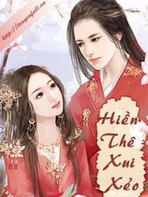 Hiền Thê Xui Xẻo