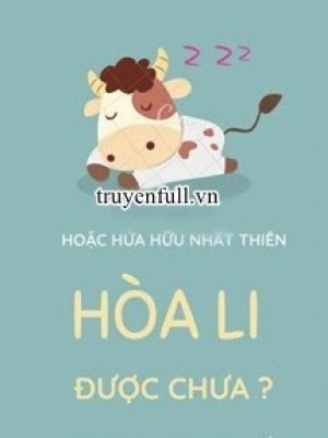 Hòa Li được Chưa
