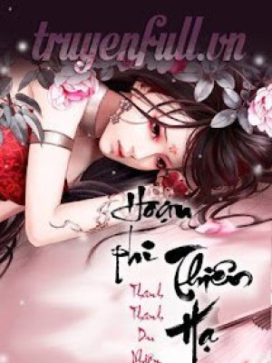 Hoạn phi thiên hạ