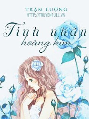 Hoàng Kim đích Tình Nhân