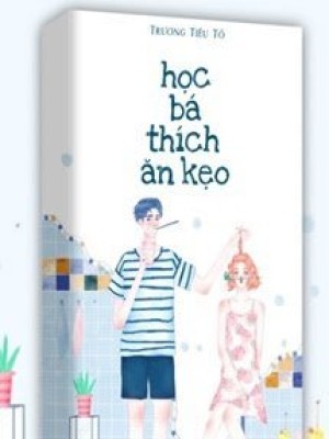 Học Bá Thích ăn Kẹo