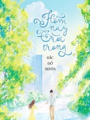 Hôm Nay Trời Trong