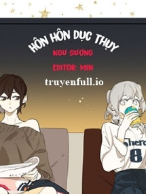 Hôn Hôn Buồn Ngủ (hôn Hôn Dục Thụy)