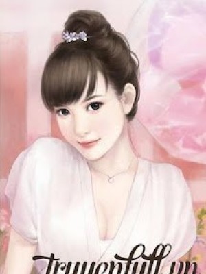 Hôn Nhân Bất Ngờ: đoạt được Cô Vợ Nghịch Ngợm
