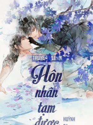 Hôn Nhân Tạm được