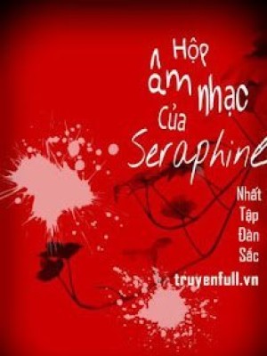 Hộp âm Nhạc Của Seraphine