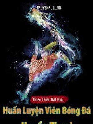 Huấn Luyện Viên Huyền Thoại