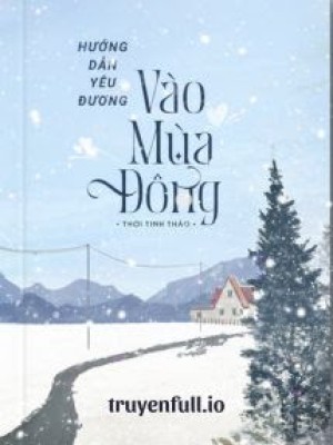 Hướng Dẫn Yêu đương Vào Mùa đông