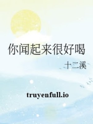 Hương Vị Của Anh Thật Mlem