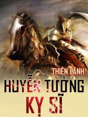 Huyễn Tưởng Kỵ Sĩ