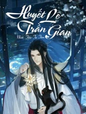 Huyết Lệ Trần Gian