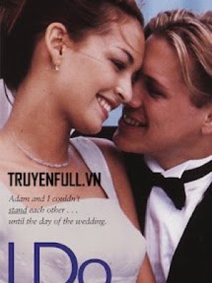 I Do (tình Yêu đích Thực)
