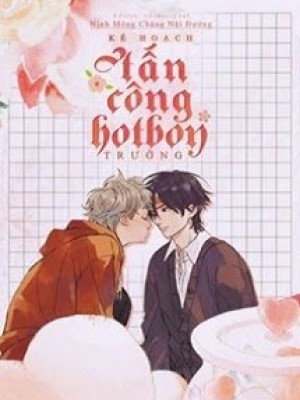 Kế Hoạch Tấn Công Hotboy Trường