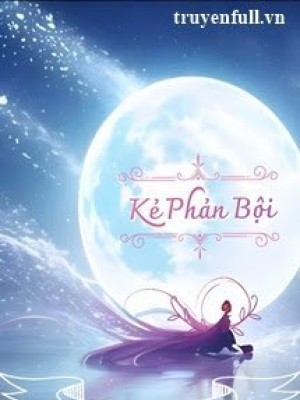 Kẻ Phản Bội
