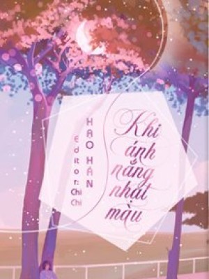Khi ánh Nắng Nhạt Màu