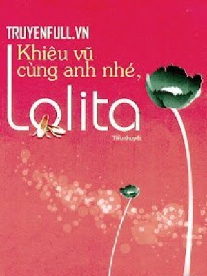 Khiêu Vũ Cùng Anh Nhé, Lolita