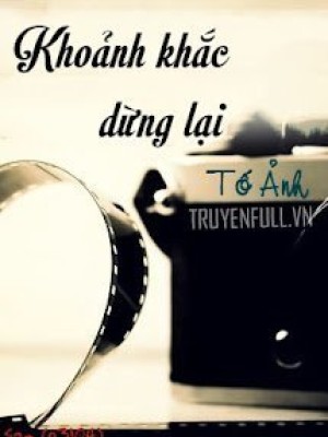 Khoảnh Khắc Dừng Lại