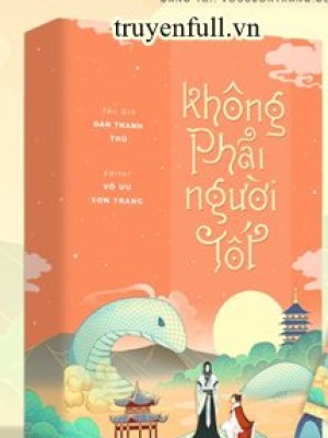 Không Phải Người Tốt