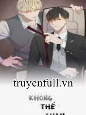 Không Thể Chạm Tới