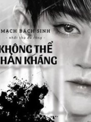 Không Thể Phản Kháng