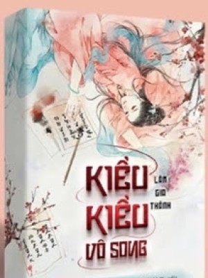 Kiều kiều vô song
