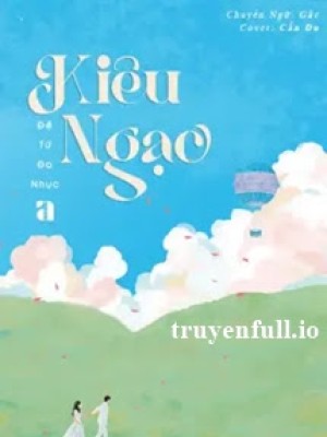 Kiêu Ngạo - đề Tử đa Nhục