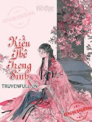 Kiều Thê Trọng Sinh