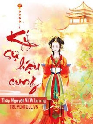 Ký Sự Hậu Cung