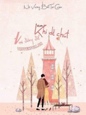 Lại đây Cho Em Khi Dễ Một Chút