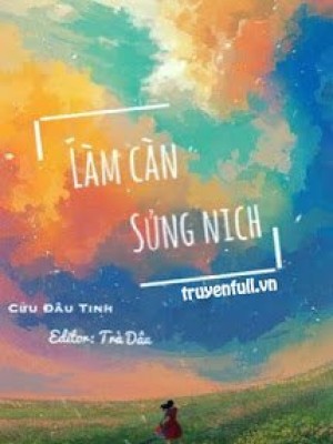 Làm Càn Sủng Nịch