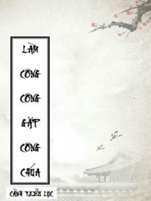 Làm Công Công Gặp Công Chúa