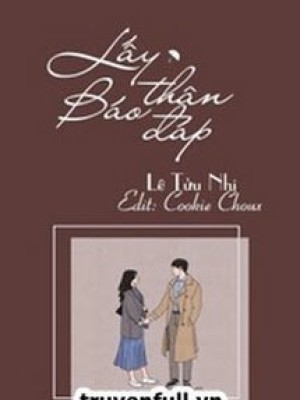 Lấy Thân Báo đáp