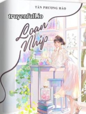 Loạn Nhịp - Tần Phương Hảo