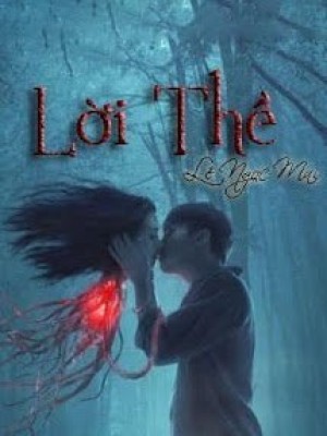 Lời Thề – Tôn Chỉ Giao Lộ
