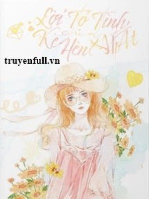 Lời Tỏ Tình Của Kẻ Hèn Nhát