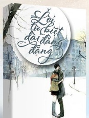 Lời Từ Biệt Dài đằng đẵng